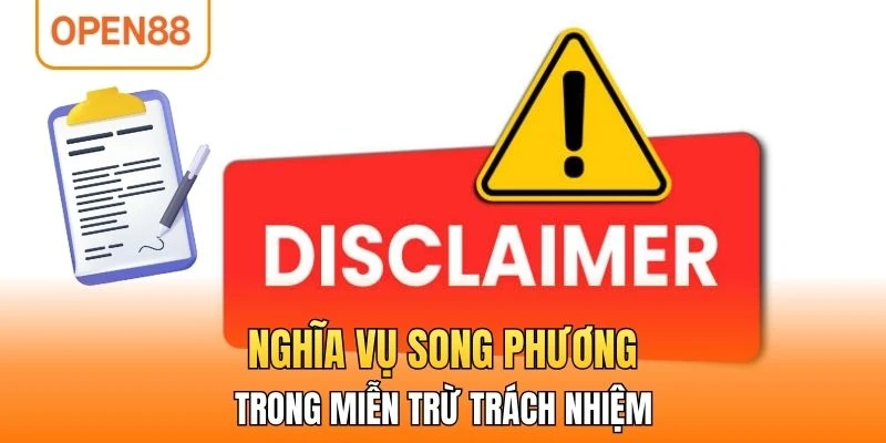 Nghĩa vụ song phương trong miễn trừ trách nhiệm